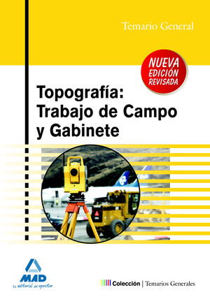 TOPOGRAFÍA: TRABAJO DE CAMPO Y GABINETE
