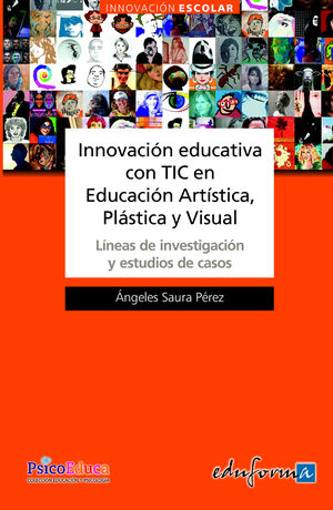 INNOVACIÓN EDUCATIVA CON TIC EN EDUCACIÓN ARTÍSTICA, PLÁSTICA Y VISUAL.