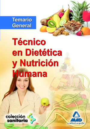 TEMARIO GENERAL TECNICO DIETETICA NUTRICION HUMANA