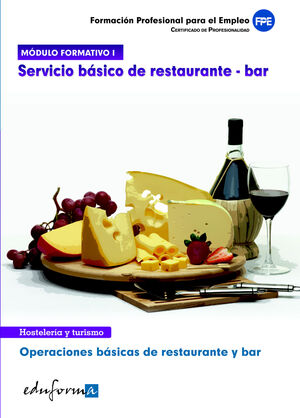 SERVICIO BASICO DE RESTAURANTE BAR MODULO I HOSTELERIA Y TURISMO