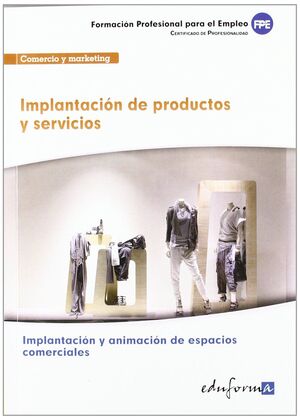 IMPLANTACIÓN DE PRODUCTOS Y SERVICIOS
