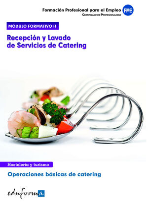 RECEPCION Y LAVADO DE SERVICIOS DE CATERING MODULO II HOSTELERIA