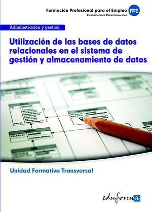 UTILIZACION DE LAS BASES DE DATOS RELACIONALES EN EL SISTEMA DE GESTIO