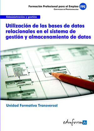 UTILIZACION DE LAS BASES DE DATOS RELACIONALES EN EL SISTEMA DE GESTIO