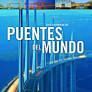 PUENTES DEL MUNDO