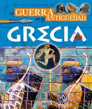 GUERRA EN LA ANTIGÜEDAD : GRECIA