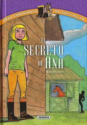 EL SECRETO DE ANA -GRAN CAMPAMENTO DE EQUITACION-