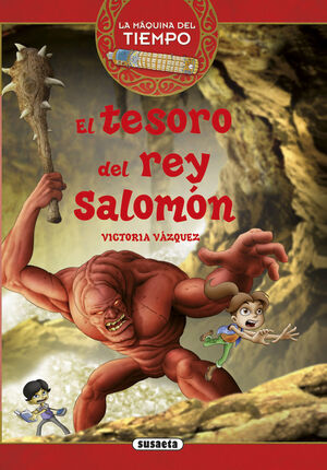 EL TESORO DEL REY SALOMON -LA MAQUINA DEL TIEMPO-