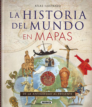 ATLAS ILUSTRADO HISTORIA DEL MUNDO EN MAPAS