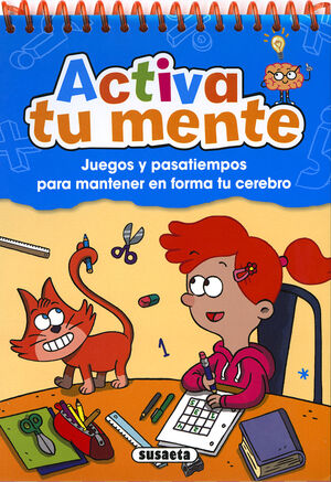 ACTIVA TU MENTE. JUEGOS Y PASATIEMPOS