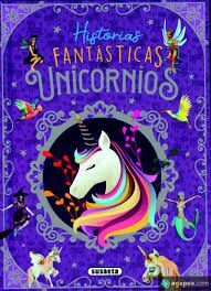 HISTORIAS FANTÁSTICAS DE UNICORNIOS