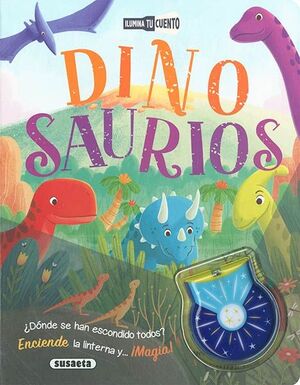 DINOSAURIOS. ENCIENDE LA LINTERNA