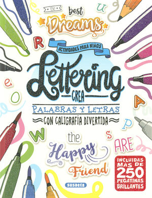 LETTERING. CREA PALABRAS Y LETRAS CON CALIGRAFIA DIVERTIDA