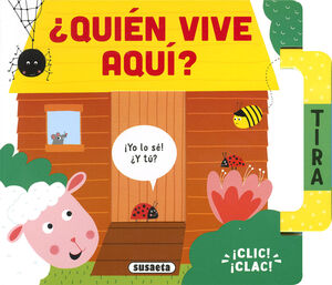¿QUIÉN VIVE AQUÍ?