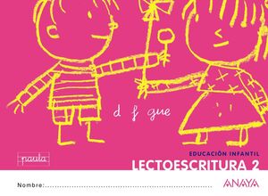 LECTOESCRITURA 2. PAUTA.