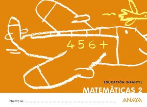 MATEMÁTICAS 2. EDUCACIÓN INFANTIL