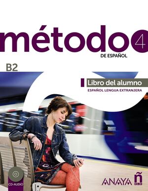 MÉTODO ESPAÑOL 4 LIBRO DEL ALUMNO B2