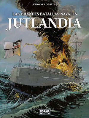 JUTLANDIA (LAS GRANDES BATALLAS NAVALES, 2)