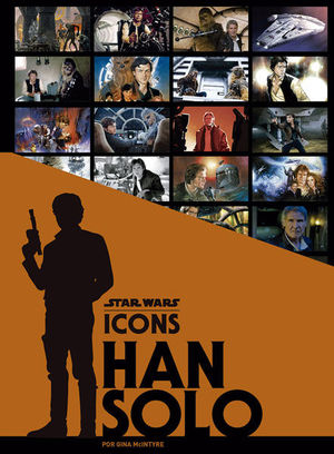 HAN SOLO. STAR WARS ICONS