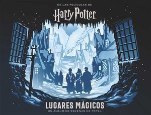 HARRY POTTER: LUGARES MÁGICOS. ALBUM ESCENAS DE PAPEL
