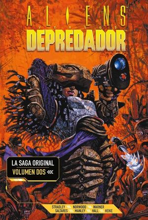 ALIENS VS DEPREDADOR: LA SAGA ORIGINAL 2