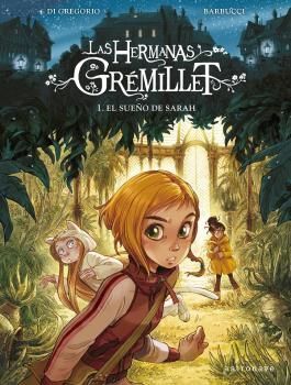 LAS HERMANAS GREMILLET 1. EL SUEÑO DE SARAH