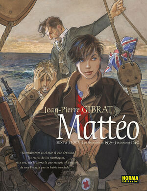 MATTEO. SEXTA EPOCA (2 DE SEPTIEMBRE DE 1939- 3 DE JUNIO DE 1940)