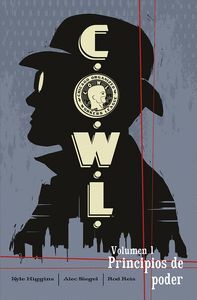 C.O.W.L. PRINCIPIOS DE PODER (VOL. 1)