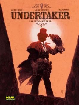 UNDERTAKER 01. EL DEVORADOR DE ORO NUEVA EDICIÓN