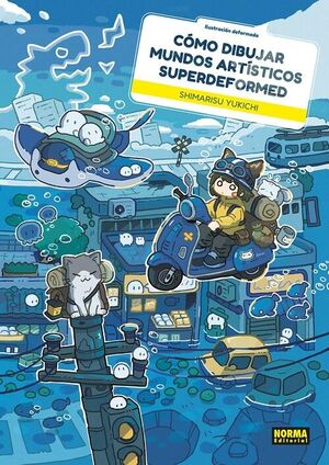 COMO DIBUJAR MUNDOS ARTISTICOS SUPERDEFORMED