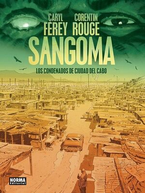 SANGOMA. LOS CONDENADOS DE CIUDAD DEL CABO