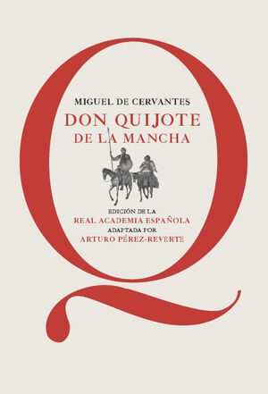 DON QUIJOTE DE LA MANCHA ADAPTADA PÉREZ-REVERTE