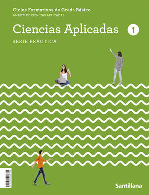 CIENCIAS APLICADAS 1 CFGB SERIE PRÁCTICA