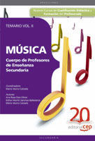 CUERPO DE PROFESORES DE ENSEÑANZA SECUNDARIA. MÚSICA. TEMARIO VOL. II.