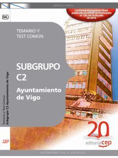 SUBGRUPO C2 AYUNTAMIENTO DE VIGO. TEMARIO Y TEST COMÚN