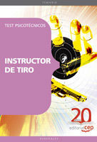 INSTRUCTOR DE TIRO. TEST PSICOTÉCNICOS