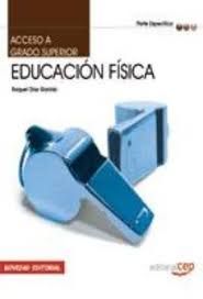 ACCESO CICLOS GRADO SUPERIOR. EDUCACION FISICA