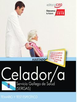 CELADOR. SERVICIO GALLEGO DE SALUD (SERGAS). TEMARIO Y TEST ESPECÍFICO