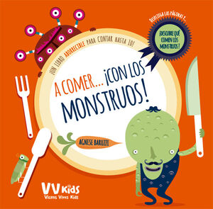 A COMER... ¡CON LOS MONSTRUOS!