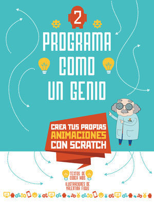 PROGRAMA COMO UN GENIO 2 CREA TUS PROPIAS ANIMACIONES CON SCRATCH