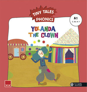 YOLANDA THE CLOWN (TINY TALES PHONICS) A1
