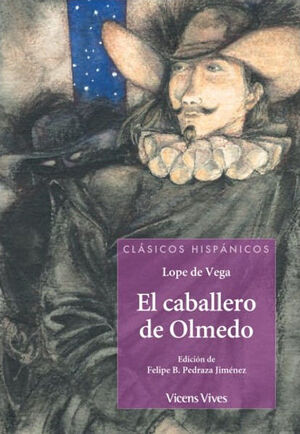 EL CABALLERO DE OLMEDO ( ED. 2025 )