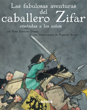 LAS FABULOSAS AVENTURAS DEL CABALLERO ZIFAR