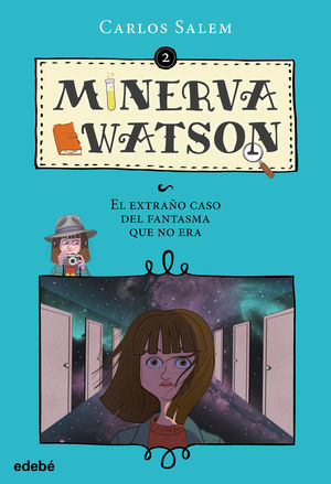 MINERVA WATSON: EL EXTRAÑO CASO DEL FANTASMA QUE NO ERA