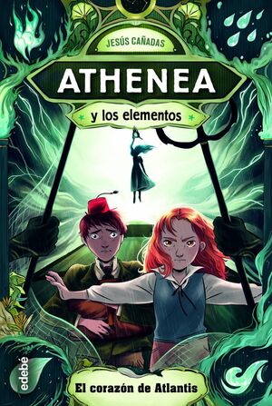 EL CORAZÓN DE ATLANTIS (ATHENEA Y LOS ELEMENTOS 2)