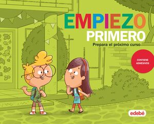 EMPIEZO PRIMERO. PREPARA  PROXIMO CURSO