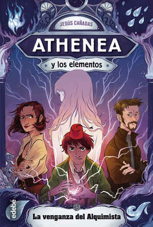 LA VENGANZA DEL ALQUIMISTA (ATHENEA Y LOS ELEMENTOS 5)