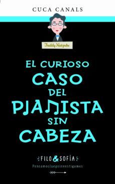 FILO&SOFÍA 3: EL CURIOSO CASO DEL PIANISTA SIN CABEZA