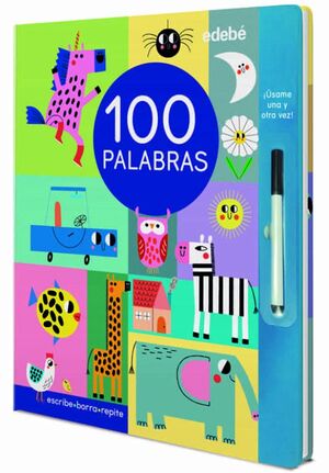 100 PALABRAS. ESCRIBE, BORRA, REPITE