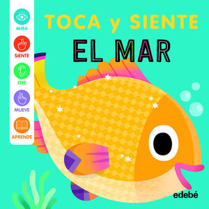 EL MAR - TOCA Y SIENTE